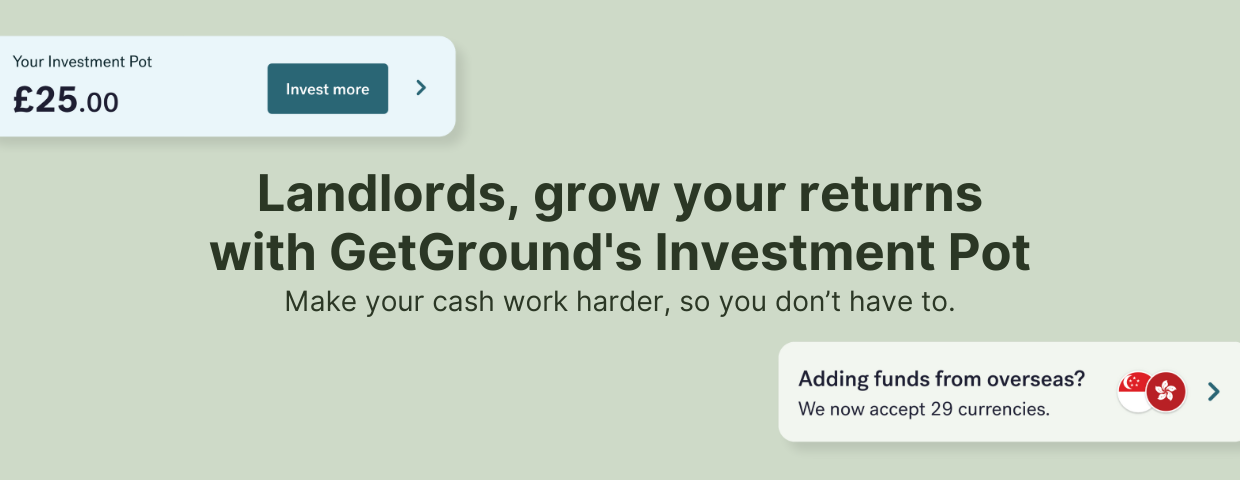 Landlords, grow your returns with GetGround's Investment Pot